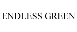 ENDLESS GREEN trademark