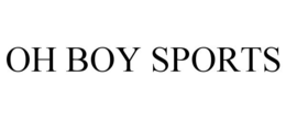OH BOY SPORTS trademark