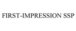 FIRST-IMPRESSION SSP trademark