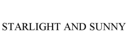STARLIGHT AND SUNNY trademark
