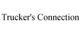 TRUCKER'S CONNECTION trademark