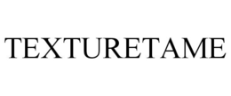 TEXTURETAME trademark
