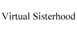 VIRTUAL SISTERHOOD trademark