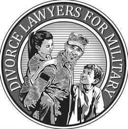 DIVORCE LAWYERS FOR MILITARY trademark