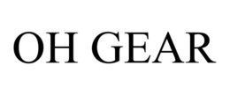 OH GEAR trademark