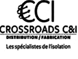 CCI CROSSROAD C&I DISTRIBUTION / FABRICATION LES SPECIALISTES DE L'ISOLATION trademark