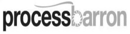 PROCESSBARRON trademark
