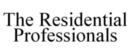 THE RESIDENTIAL PROFESSIONALS trademark