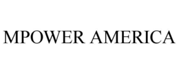 MPOWER AMERICA trademark