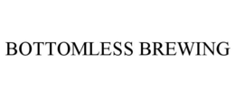 BOTTOMLESS BREWING trademark