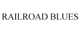 RAILROAD BLUES trademark