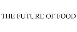 THE FUTURE OF FOOD trademark