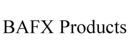 BAFX PRODUCTS trademark