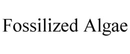 FOSSILIZED ALGAE trademark