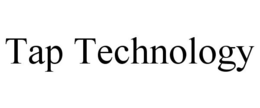 TAP TECHNOLOGY trademark