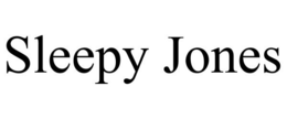 SLEEPY JONES trademark