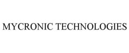 MYCRONIC TECHNOLOGIES trademark
