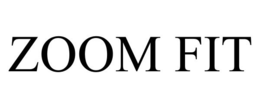 ZOOM FIT trademark