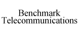 BENCHMARK TELECOMMUNICATIONS trademark