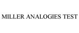 MILLER ANALOGIES TEST trademark
