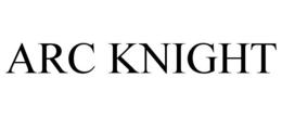 ARC KNIGHT trademark