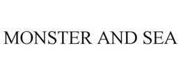 MONSTER AND SEA trademark