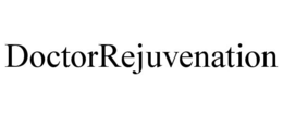 DOCTORREJUVENATION trademark