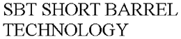 SBT SHORT BARREL TECHNOLOGY trademark