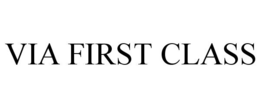 VIA FIRST CLASS trademark