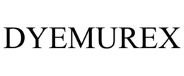 DYEMUREX trademark