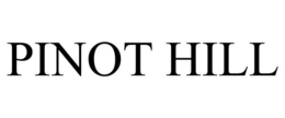 PINOT HILL trademark