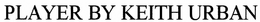 KEITH URBAN PLAYER trademark
