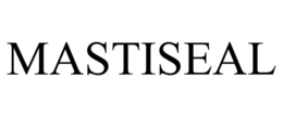 MASTISEAL trademark