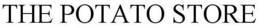 THE POTATO STORE trademark