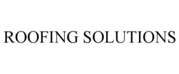 ROOFING SOLUTIONS trademark