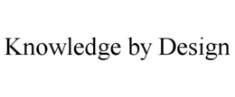 KNOWLEDGE BY DESIGN trademark