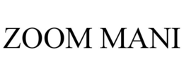 ZOOM MANI trademark