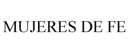 MUJERES DE FE trademark