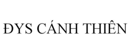 ÐYS CÁNH THIÊN trademark