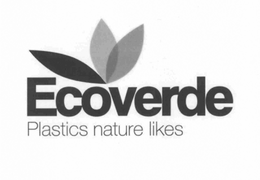 ECOVERDE PLASTICS NATURE LIKES trademark