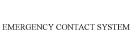 EMERGENCY CONTACT SYSTEM trademark