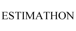 ESTIMATHON trademark
