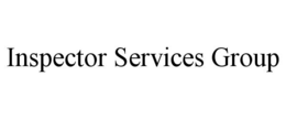 INSPECTOR SERVICES GROUP trademark
