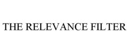 THE RELEVANCE FILTER trademark