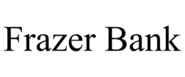 FRAZER BANK trademark