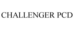CHALLENGER PCD trademark