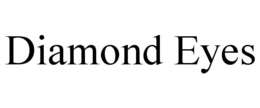 DIAMOND EYES trademark