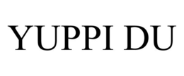 YUPPI DU trademark