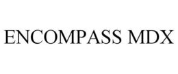 ENCOMPASS MDX trademark