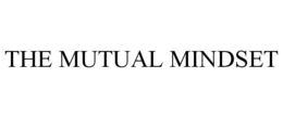 THE MUTUAL MINDSET trademark
